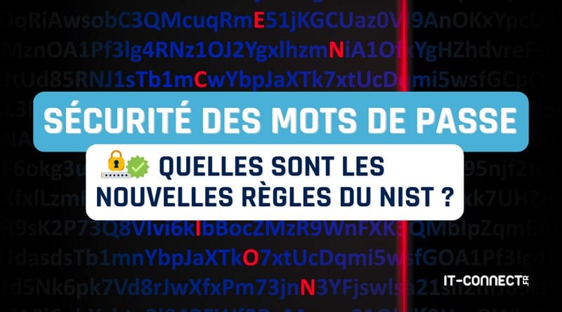 Quelles sont les nouvelles règles du NIST ? recommandations securite mots de passe NIST 2025