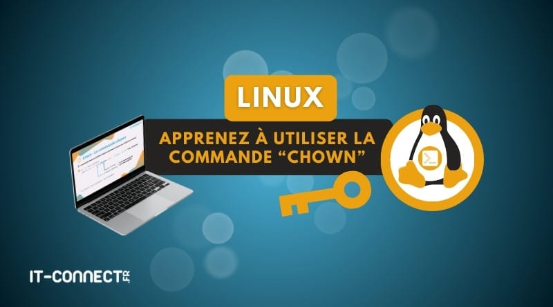 Prise en main de la commande chown sous Linux tuto linux commande chown