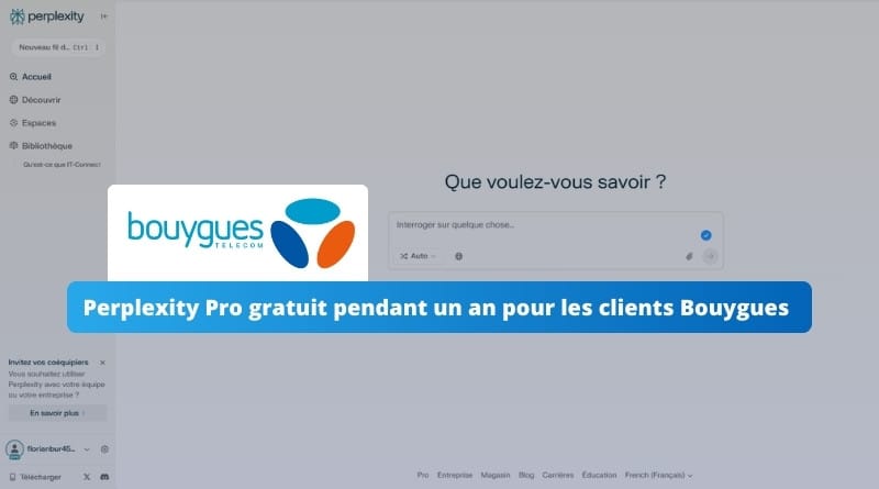 Perplexity Pro gratuit 1 an avec Bouygues ? Voici comment en profiter ! Perplexity Pro gratuit pendant un an pour les clients Bouygues