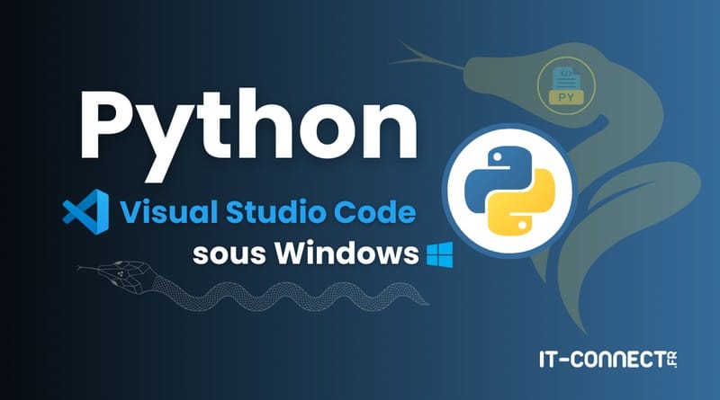 Installer Visual Studio Code pour Python Windows installer Visual Studio Code pour Python