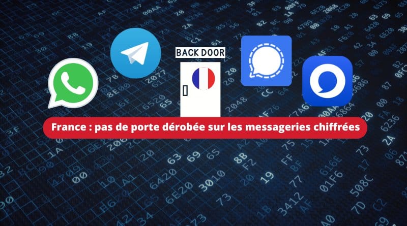 il n'y aura pas de porte dérobée sur WhatsApp et Telegram France pas de porte derobee sur les messageries chiffrees 2025