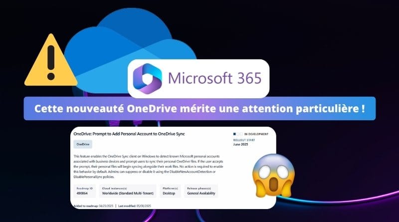 OneDrive va synchroniser les comptes personnels et pros : attention ! OneDrive va synchroniser les comptes personnels et pros attention a vos donnees