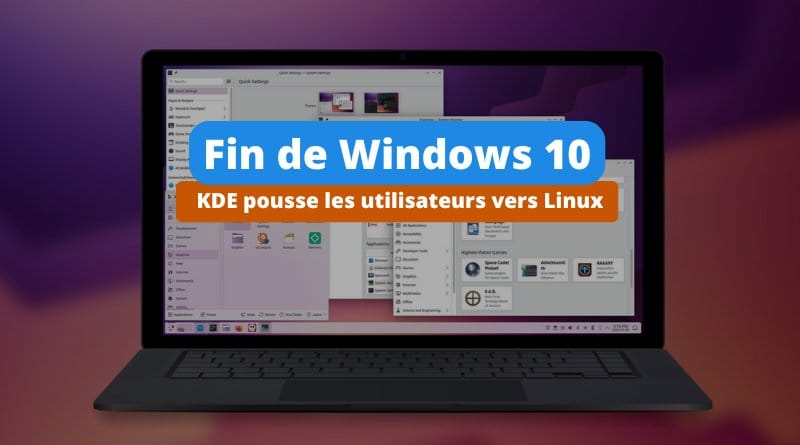 KDE pousse les utilisateurs vers Linux Fin de Windows 10 KDE pousse les utilisateurs vers