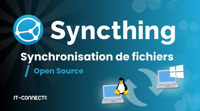 la synchronisation de fichiers open source et sécurisée tuto Syncthing synchronisation de fichiers