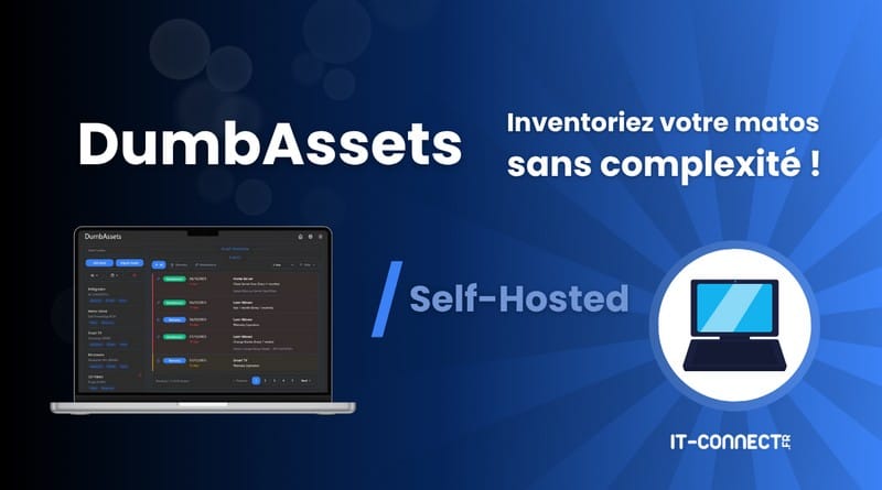 DumbAssets, un outil d'inventaire pour votre Home Lab Tuto DumbAssets Inventaire open source facile