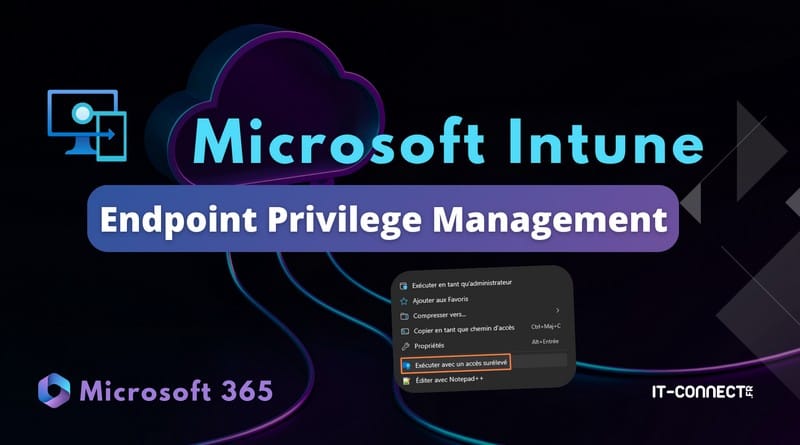 Comment déployer Endpoint Privilege Management ? Tuto Intune Endpoint Privilege Management