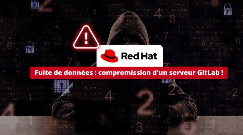 des données volées sur un serveur GitLab Fuite de donnees Red Hat compromission dun serveur GitLab