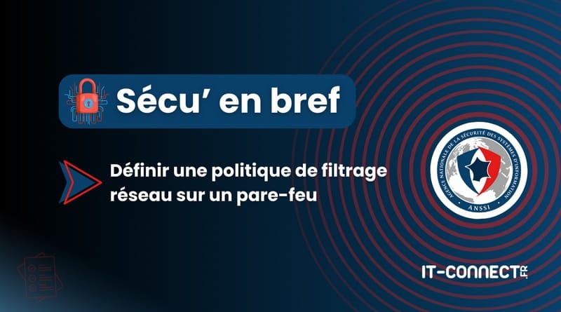 Bonnes pratiques Definir une politique de filtrage reseau sur un pare feu