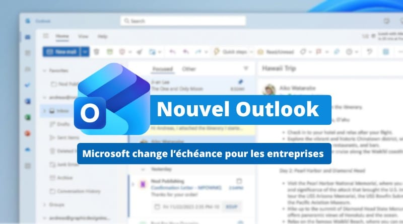 Microsoft ne forcera pas ladoption du Nouvel Outlook en entreprise avant mars 2027