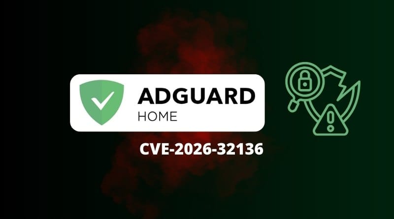 CVE 2026 32136 AdGuard Home