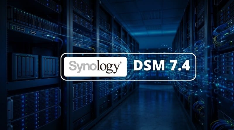 Nouveautes Synology DSM 7.4