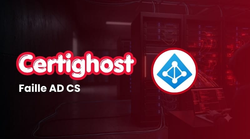 Certighost faille AD CS 2026