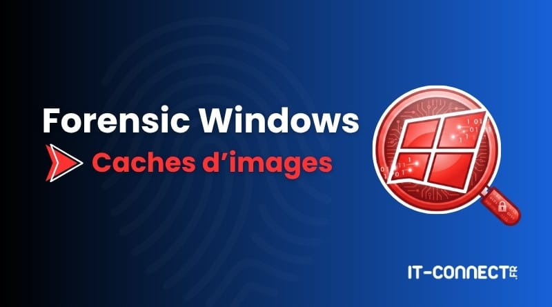 tuto windows caches dimages
