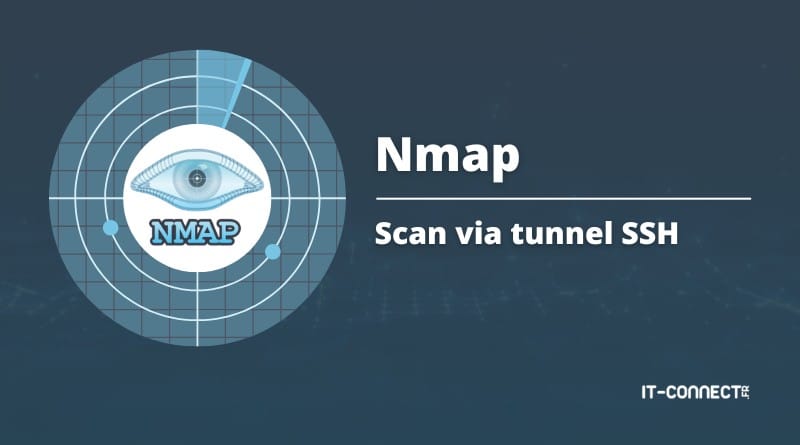 tuto nmap scan reseau via tunnel ssh