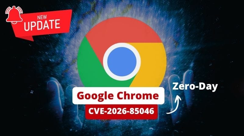 Google Chrome CVE 2026 85046